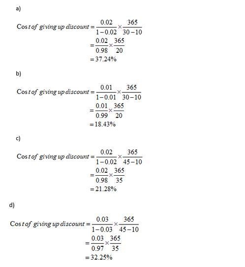 Cost of giving up cash discounts Determine the cost of giving up cash discounts under-example-1