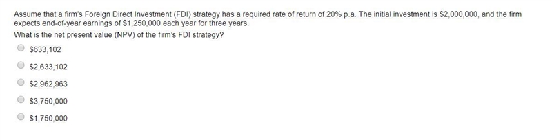 Assume that a firm's Foreign Direct Investment (FDI) strategy has a required rate-example-1