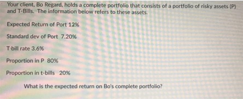 Your client, Bo Regard, holds a complete portfolio that consists of a portfolio of-example-1