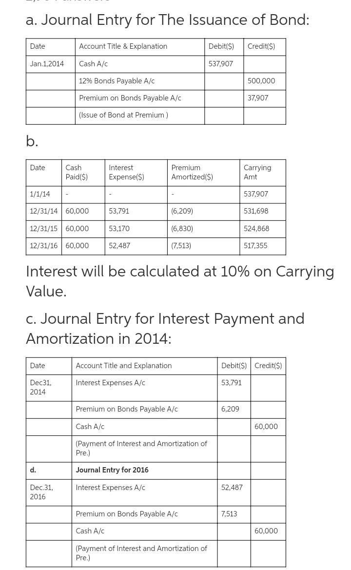 On January 1, 2014, Aumont Company sold 12% bonds having a maturity value of $500,000 for-example-1