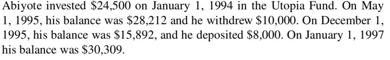 Find an approximate annual dollar-weighted yield received by Abiyote for the three-example-1