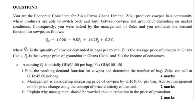 You are the Economic Consultant for Zuku Farms Ghana Limited. Zuku produces cowpea-example-1