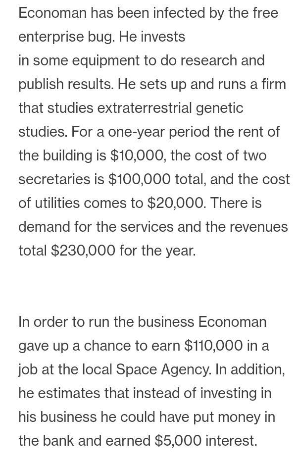 n order to run the business Economan gave up a chance to earn $110,000 in a job at-example-1