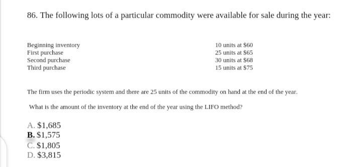 The firm uses the periodic system, and there are 25 units of the commodity on hand-example-1