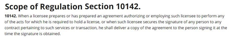 Under the Real Estate Law of California, an agent is required to give a copy of the-example-1