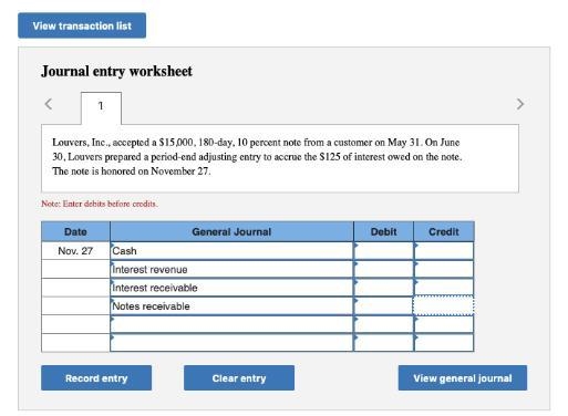 Louvers, Inc., accepted a $15,000, 180-day, 10 percent note from a customer on May-example-1