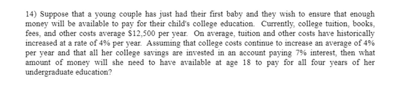 8) Assuming that college costs continue to increase an average of 4% per year and-example-1