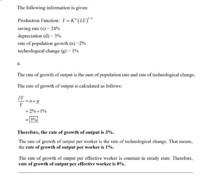 An economy has a Cobb-Douglas production function:Y=K? (LE) 1-?.The economy has a-example-1