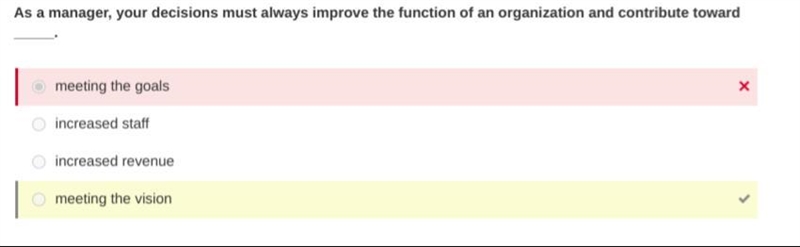 As a manager, your decisions must always improve the function of an organization and-example-1