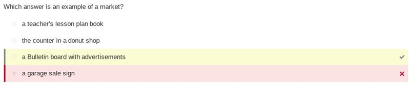 Which answer is an example of a market? a garage sale sign a teacher's lesson plan-example-1