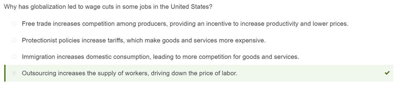 Which of the following best explains why globalization has led to wage cuts in some-example-1