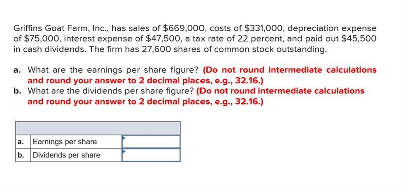 Griffin's Goat Farm, Inc., has sales of $669,000, costs of $331,000, depreciation-example-1