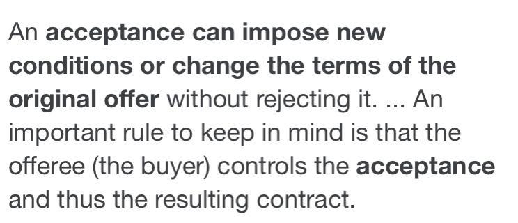 TRUE OR FALSE An acceptance can impose new conditions or change the terms of the original-example-1