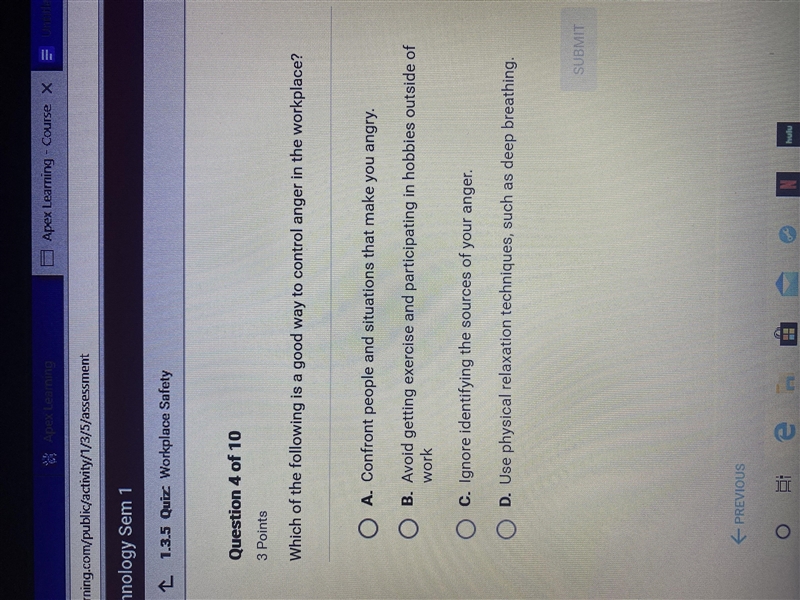 Which of the following is a good way to control anger in the workplace?-example-1