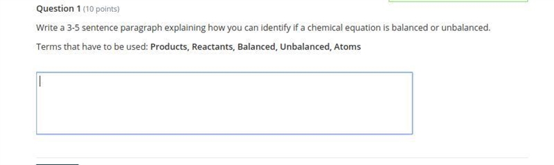 Terms that have to be used: Products, Reactants, Balanced, Unbalanced, Atoms-example-1