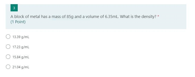 A block of metal has a mass of 85g and a volume of 6.35mL. What is the density?-example-1