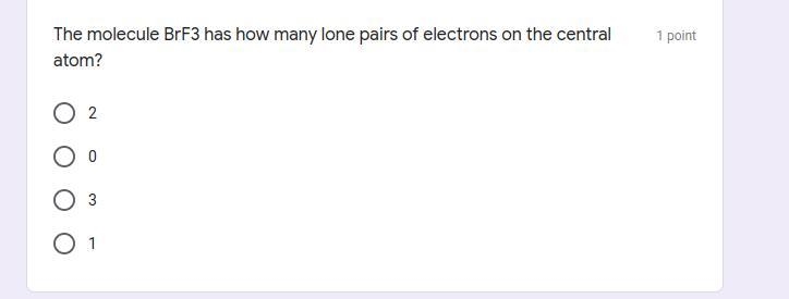 The molecule BrF3 has how many lone pairs of electrons on the central atom?-example-1