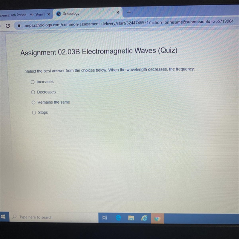 Select the best answer from the choice below. When the wavelength decreases, the frequency-example-1