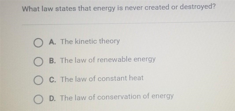 What law states that energy is never created or destroyed?​-example-1