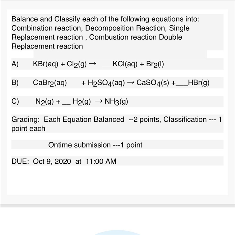 0 Chem Equations Balance and Classify each of the following equations into: Combination-example-1