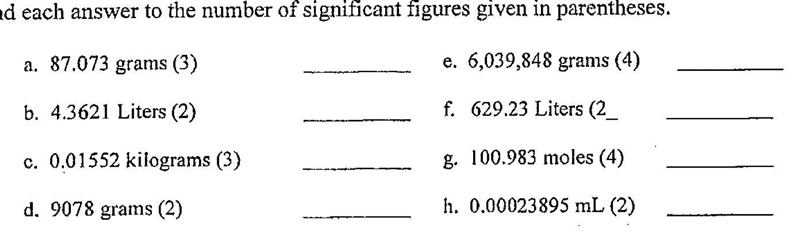 Round each answer to the number of significant figures in the parentheses.-example-1