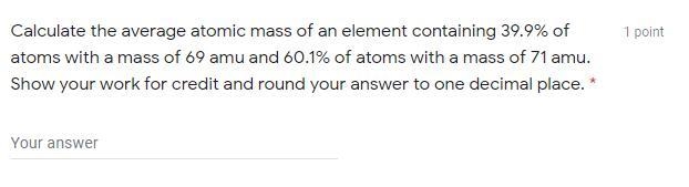 Calculate the average atomic mass of an element containing 39.9% of atoms with a mass-example-1