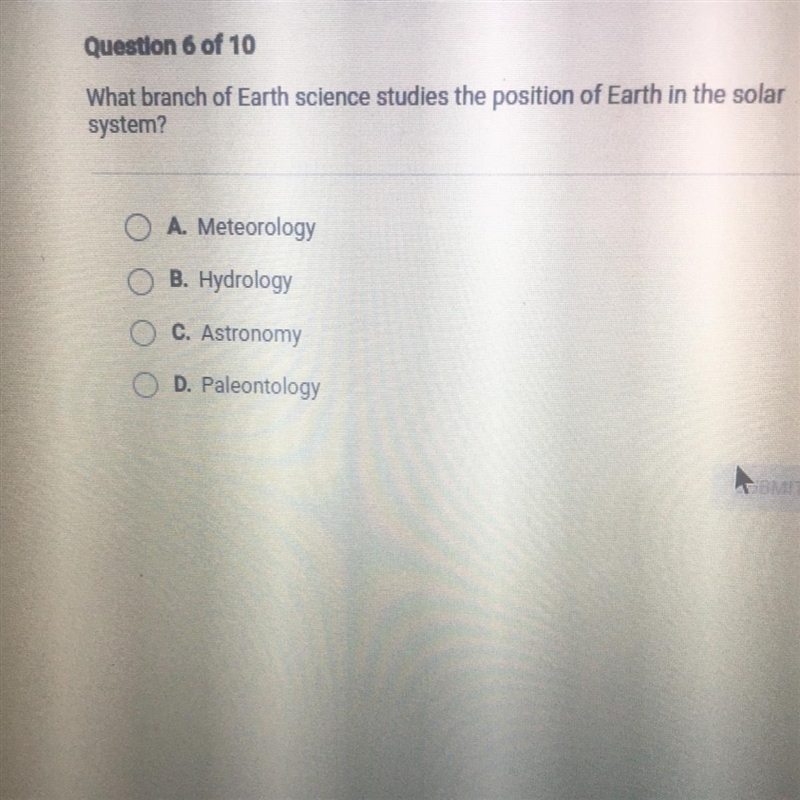 What branch of Earth science studies the position of Earth in the solar system? O-example-1