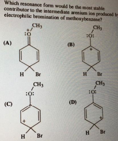 which resonance form would be the most stable contributor to the intermediate arenium-example-1