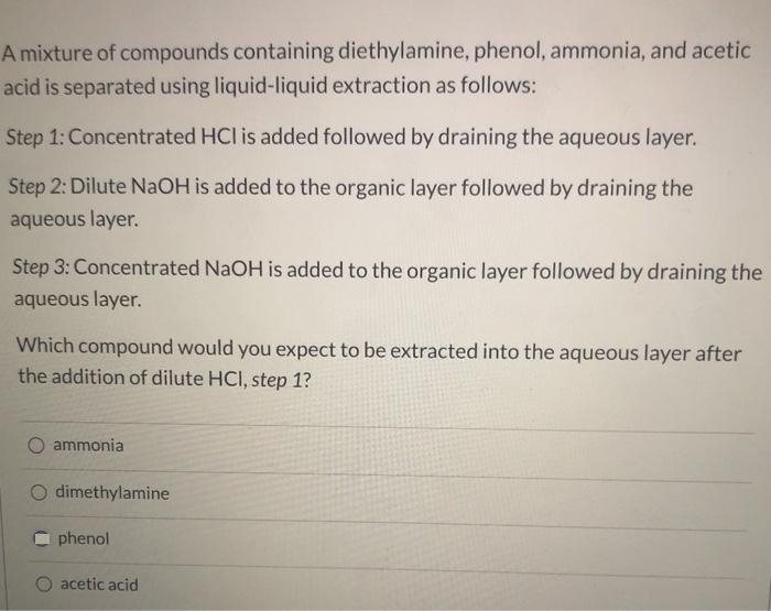 A mixture of compounds containing diethylamine, phenol, ammonia, and acetic acid is-example-1