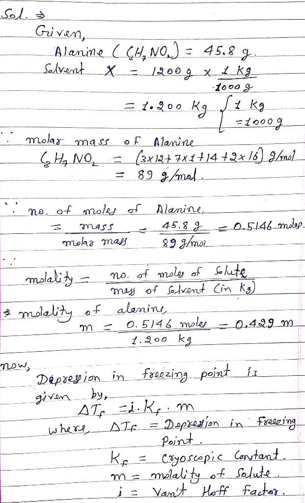 When of alanine are dissolved in of a certain mystery liquid , the freezing point-example-1