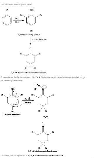 Treatment of phenol with excess aqueous bromine is actually more complicated than-example-1