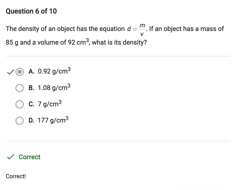 The density of an object has the equation . If an object has a mass of 85 g and a-example-1