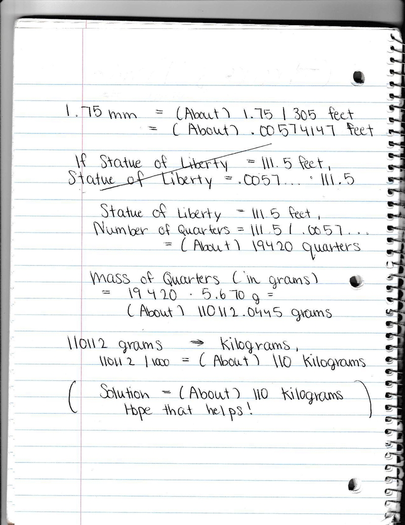 The Statue of Liberty is 111.5 feet tall. What would be the mass in KG of a stack-example-1