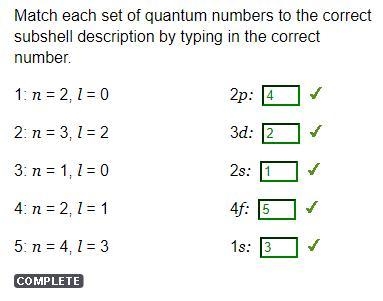 Match each set of quantum numbers to the correct subshell description by typing in-example-1