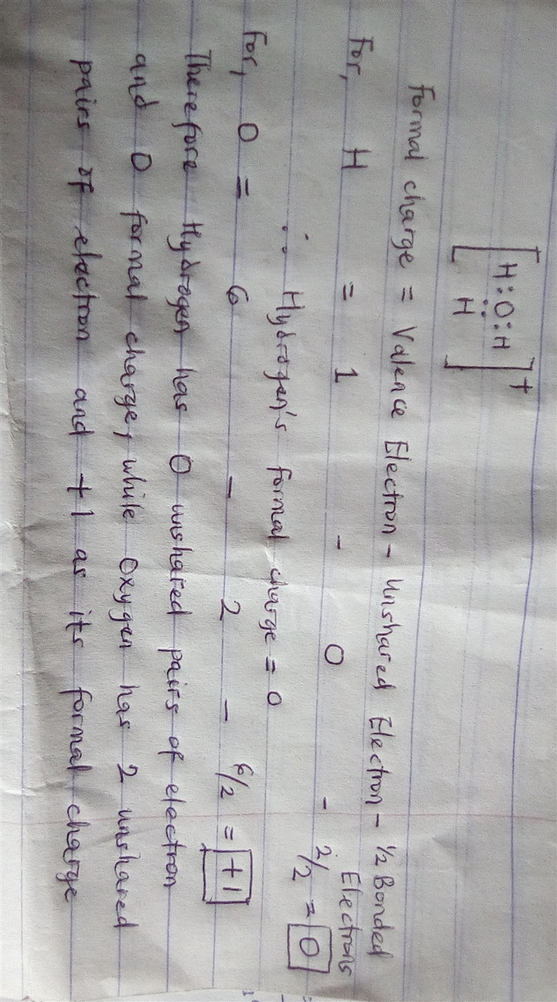 Draw a Lewis structure for [H3O]+. Show all unshared pairs and the formal charges-example-1