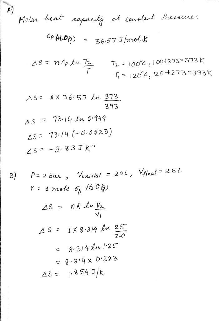 Calculate the entropy change when a. two moles of H2O(g) are cooled irreversibly at-example-1