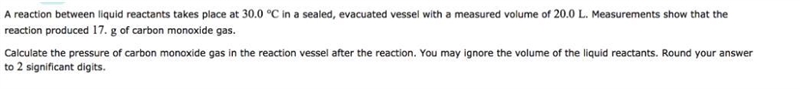 A reaction between liquid reactants takes place at in a sealed, evacuated vessel with-example-1