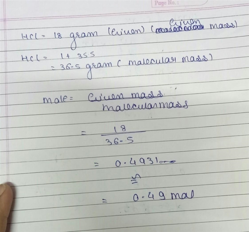 How many moles of HCL are in 18 grams? (Use the molar mass to convert miles to grams-example-1