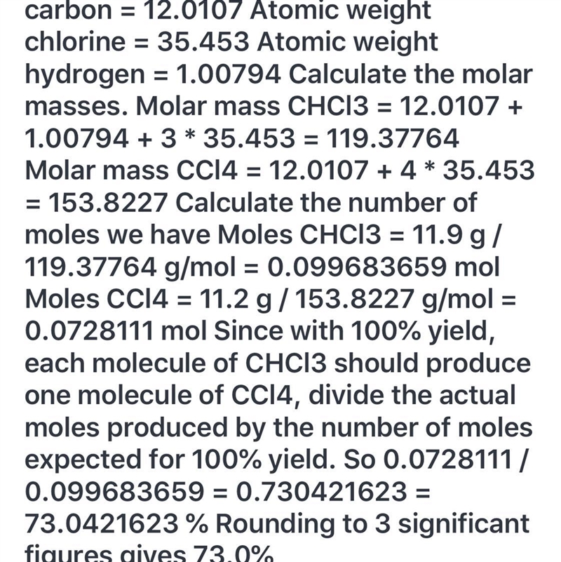 The reaction of 11.9 g of CHCl3 with excess chlorine produced 11 grams of CCl4, carbon-example-1