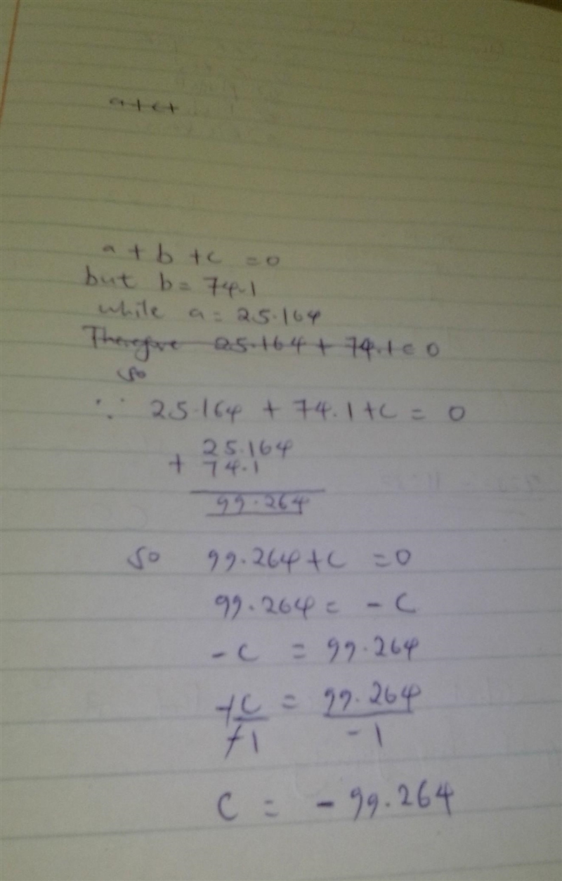 Solve a + b + c, when a =25.164, b =74.1-example-1