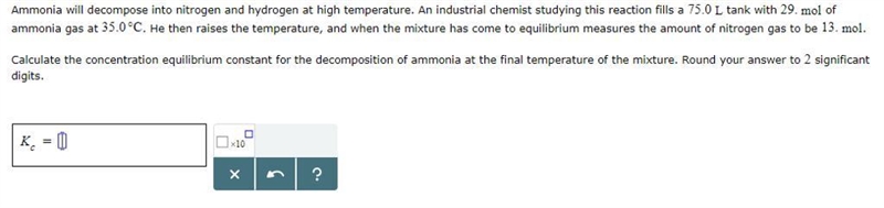 Ammonia will decompose into nitrogen and hydrogen at high temperature. An industrial-example-1