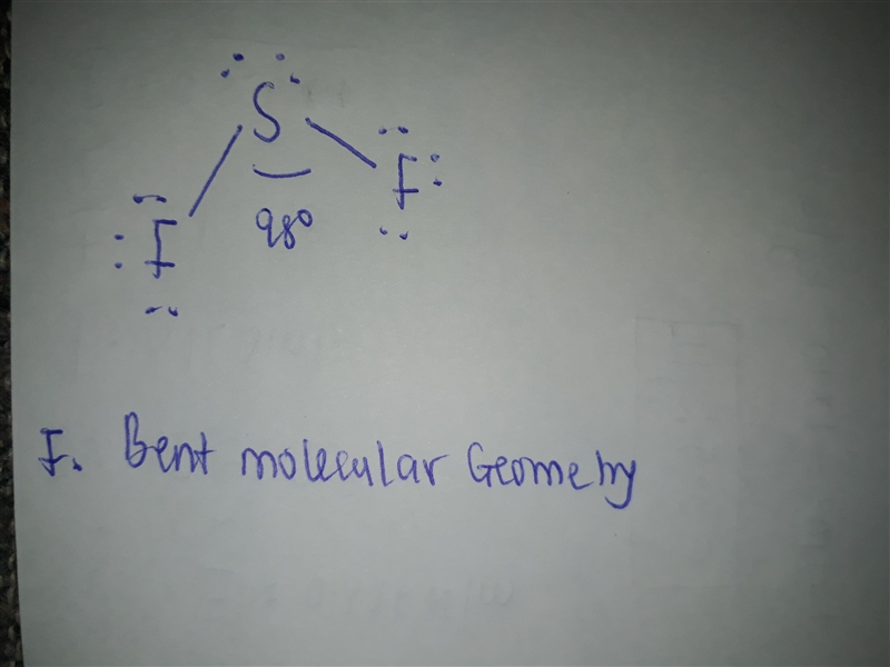 Draw the Lewis structure of SF2, showing all lone pairs. Identify the molecular geometry-example-1