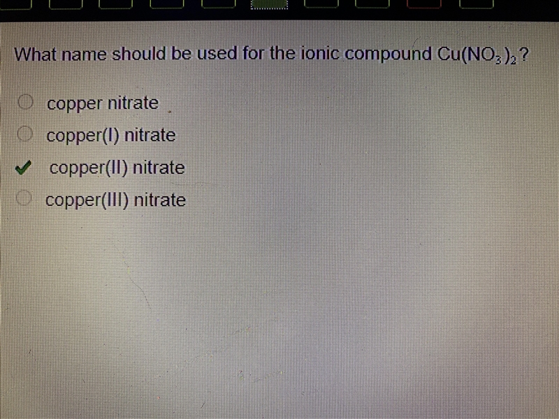 What name should be used for the ionic compound Cu(NO3), ? O copper nitrate O copper-example-1