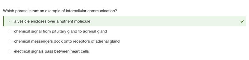 Which phrase is not an example of intercellular communication? A chemical messengers-example-1