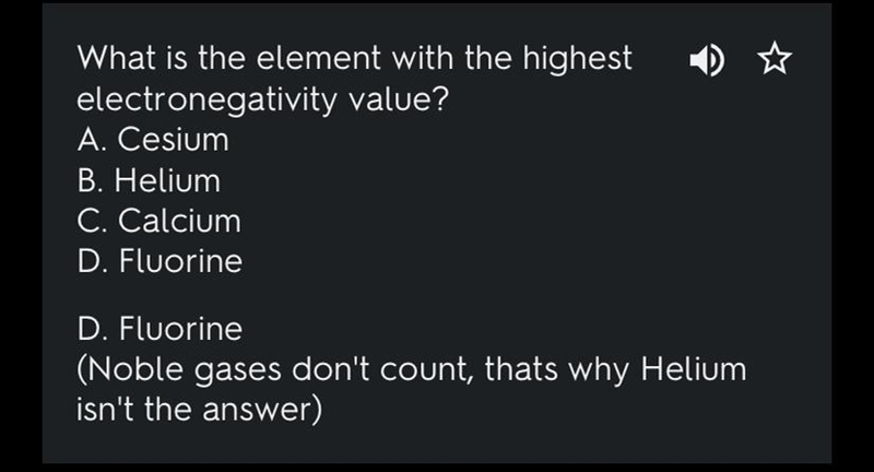 Which has the highest electronegativity value? A hydrogen B calcium C helium D fluorine-example-1