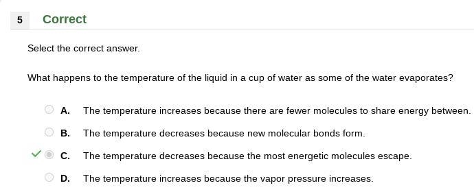 What happens to the temperature of the liquid in a cup of water as some of the water-example-1