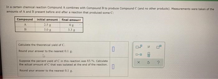 In a certain chemical reaction Compound combines with Compound to produce Compound-example-1