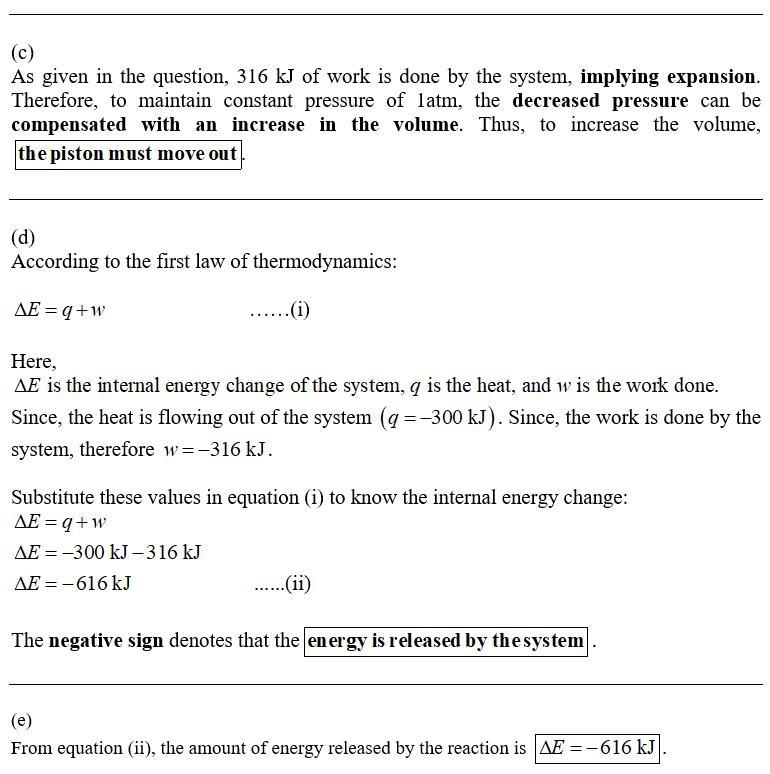 A mixture of gaseous reactants is put into a cylinder, where a chemical reaction turns-example-2