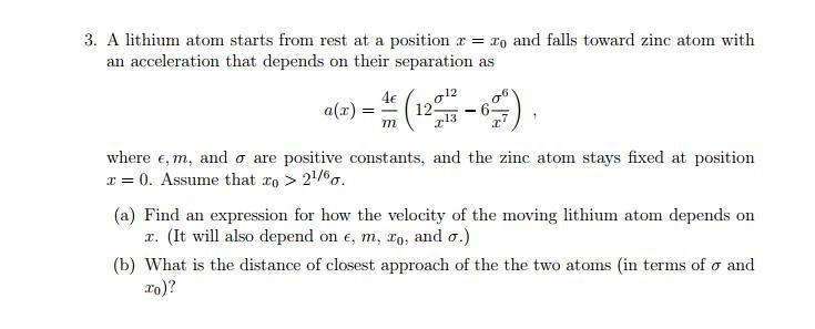 A lithium atom starts from rest at a position x = xo and falls toward zinc atom with-example-1