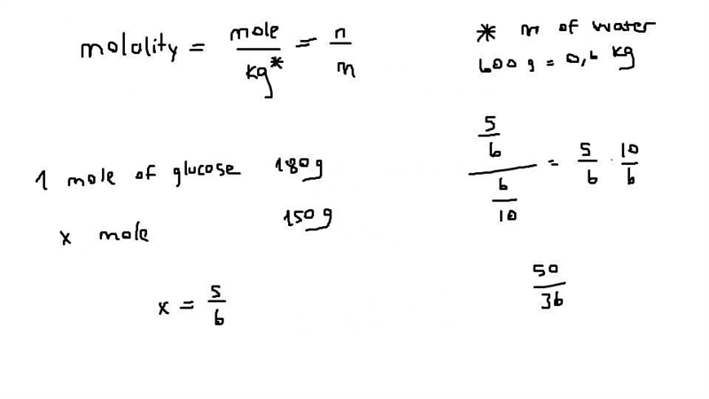 What is the molality of a solution prepared by dissolving 150.0 g C6H12O6 in 600.0 g-example-1